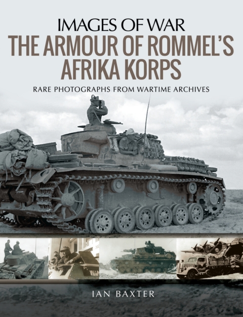 Cover image for book The Armour of Rommel's Afrika Korps
