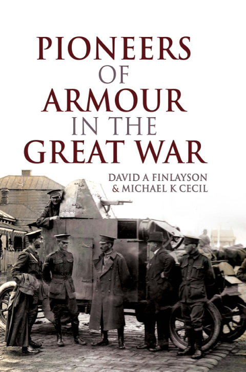 Cover image for book Pioneers of Armour in the Great War