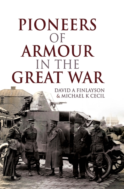 Cover image for book Pioneers of Armour in the Great War