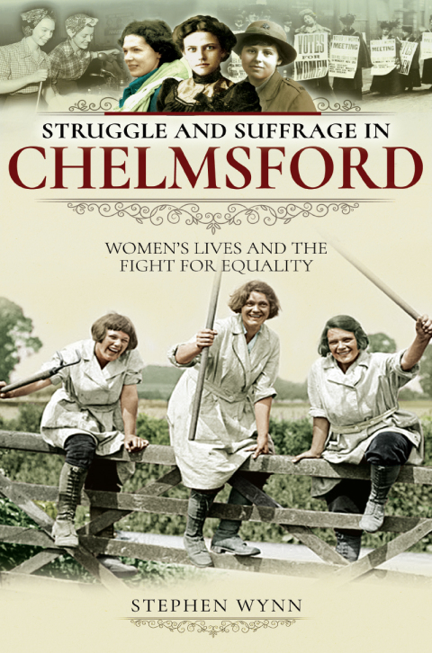 Cover image for book Struggle and Suffrage in Chelmsford