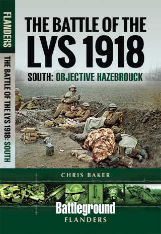 The Battle of the Lys, 1918: South