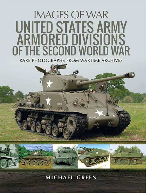 Cover image for book United States Army Armored Divisions of the Second World War
