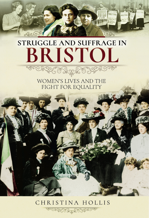 Cover image for book Struggle and Suffrage in Bristol