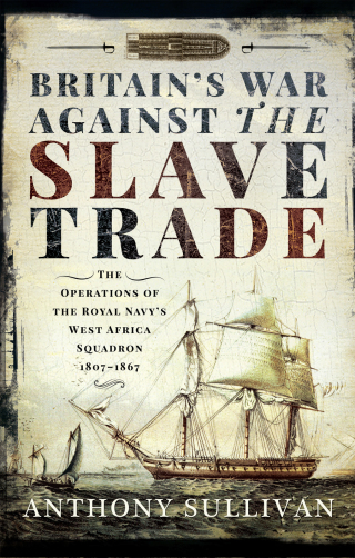 Britain's War Against the Slave Trade