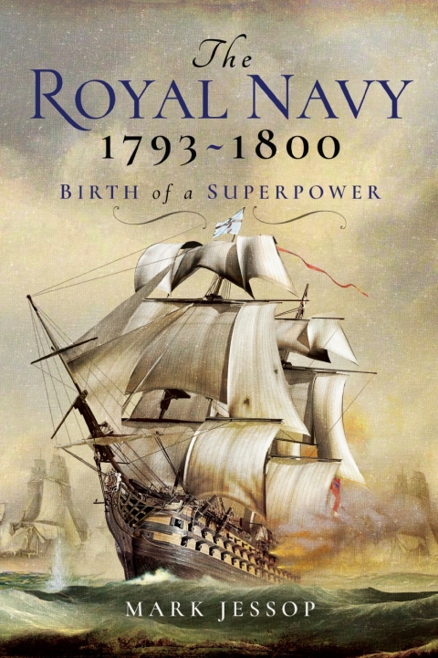 Cover image for book The Royal Navy 1793–1800