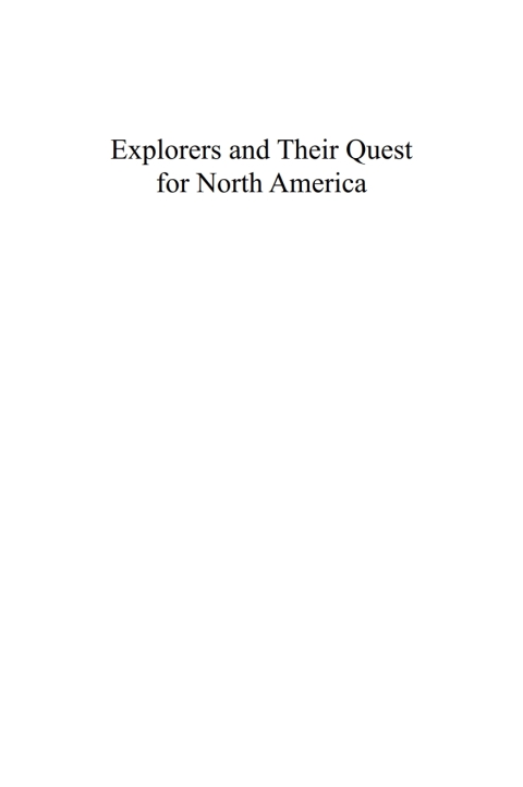 Cover image for book Explorers and Their Quest for North America