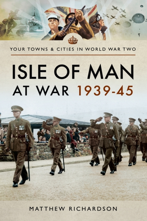 Cover image for book Isle of Man at War, 1939–45