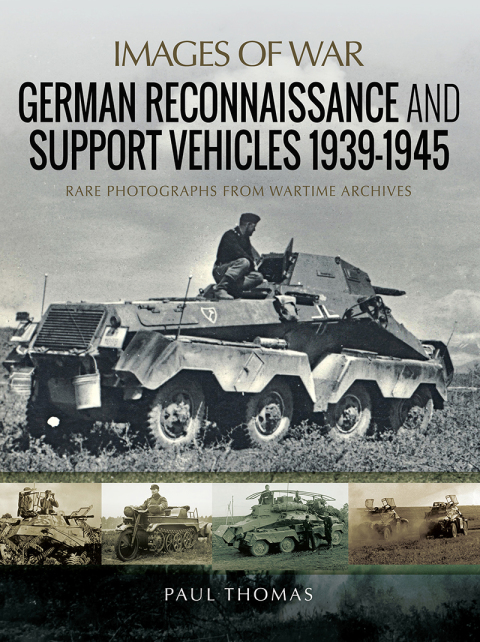 Cover image for book German Reconnaissance and Support Vehicles, 1939–1945