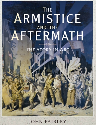 The Armistice and the Aftermath