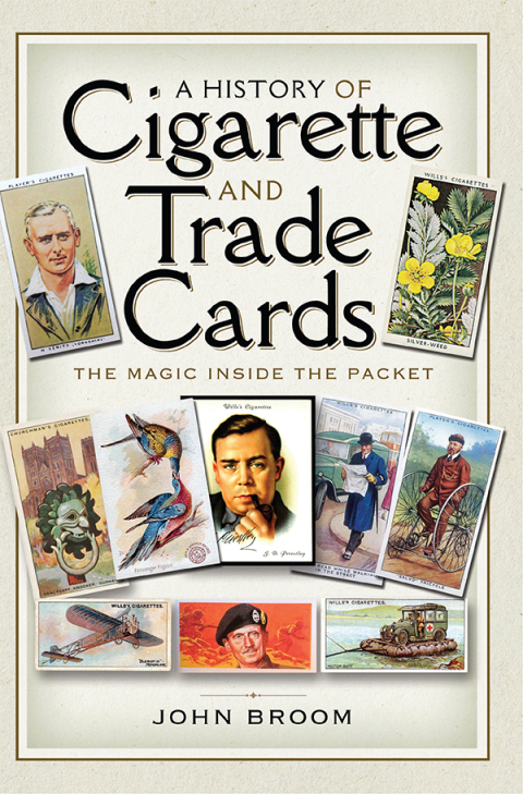 Cover image for book A History of Cigarette and Trade Cards