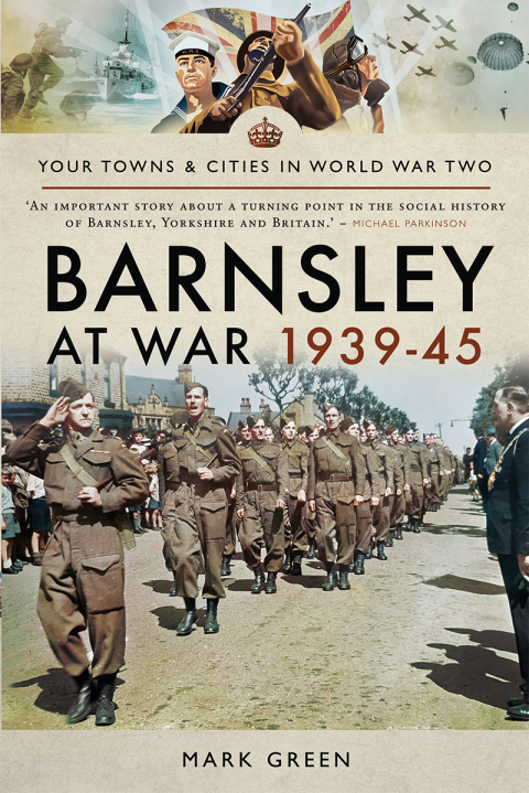 Cover image for book Barnsley at War 1939–45