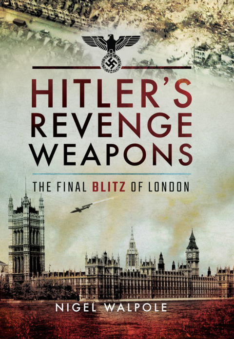 Cover image for book Hitler's Revenge Weapons