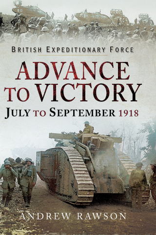 Advance to Victory, July to September 1918