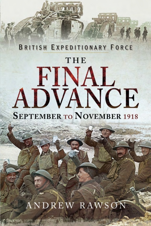 Cover image for book The Final Advance, September to November 1918