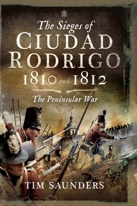 Cover image for book The Sieges of Ciudad Rodrigo, 1810 and 1812