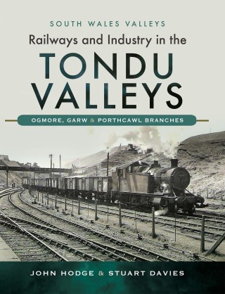 Railways and Industry in the Tondu Valleys