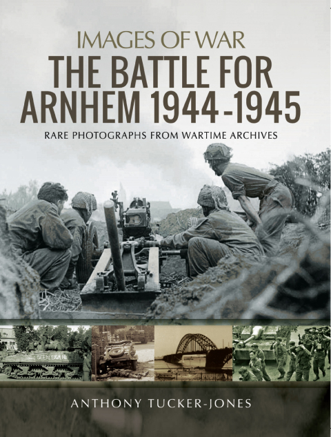 Cover image for book The Battle for Arnhem 1944–1945