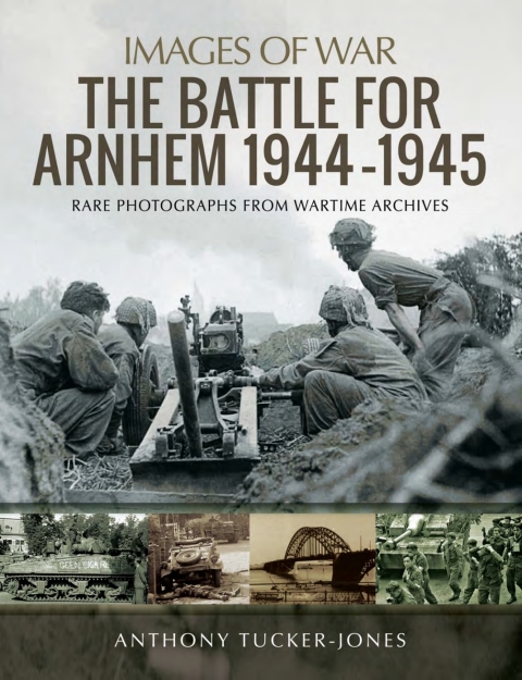 Cover image for book The Battle for Arnhem 1944–1945
