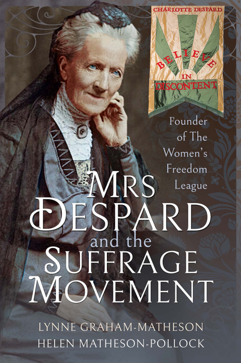 Mrs Despard and the Suffrage Movement 