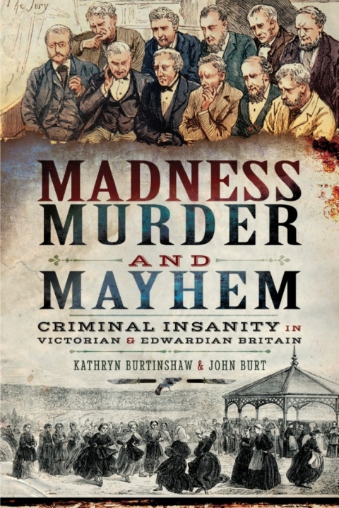 Cover image for book Madness, Murder and Mayhem