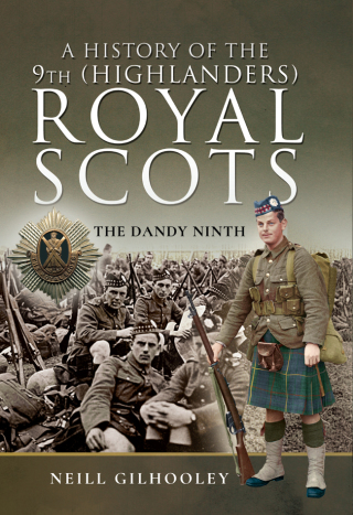A History of the 9th (Highlanders) Royal Scots