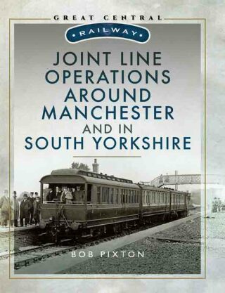 Joint Line Operation Around Manchester and in South Yorkshire