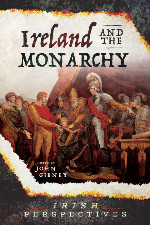 Cover image for book Ireland and the Monarchy