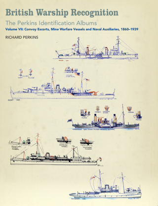 British Warship Recognition: The Perkins Identification Albums