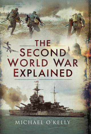The Second World War Explained