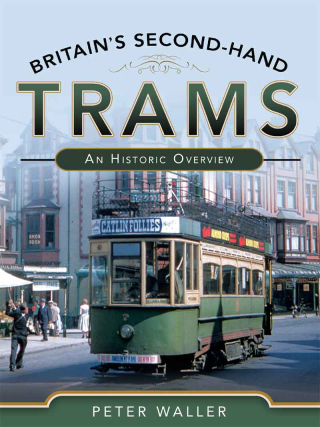 Britain's Second-Hand Trams