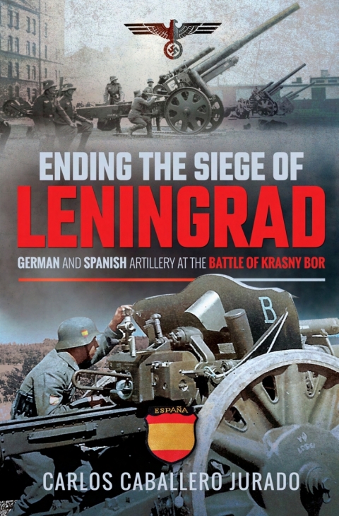 Cover image for book Ending the Siege of Leningrad