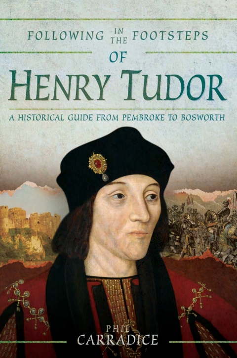 Cover image for book Following in the Footsteps of Henry Tudor
