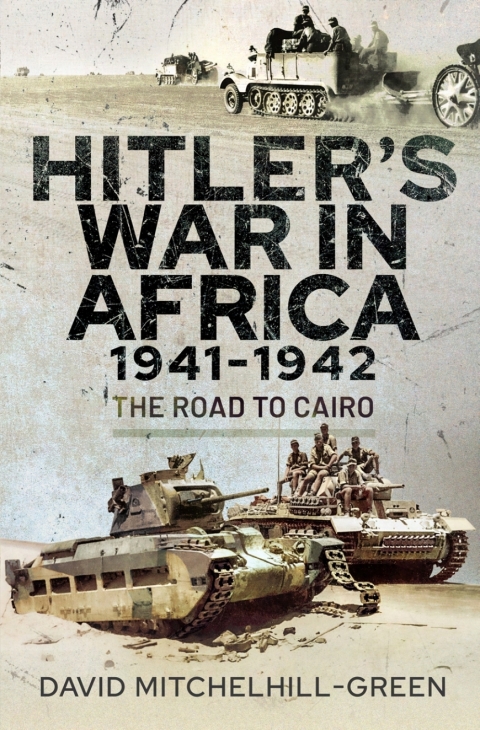 Cover image for book Hitler's War in Africa 1941–1942