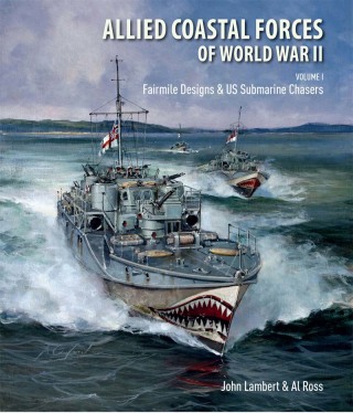 Allied Coastal Forces of World War II: Volume I