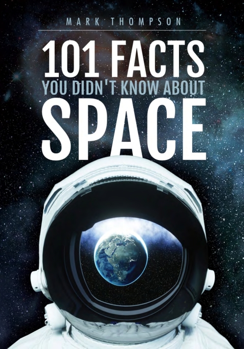 Cover image for book 101 Facts You Didn't Know About Space