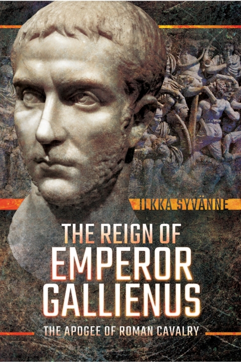Cover image for book The Reign of Emperor Gallienus