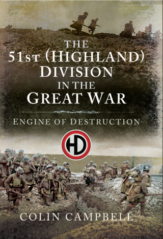 The 51st (Highland) Division in the Great War