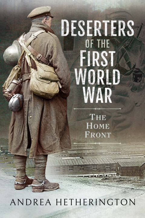 Cover image for book Deserters of the First World War