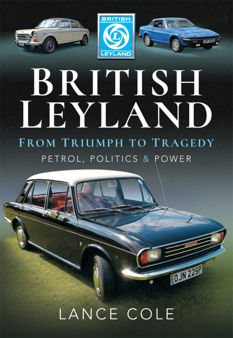British LeylandâFrom Triumph to Tragedy 