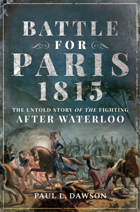 Cover image for book Battle for Paris 1815