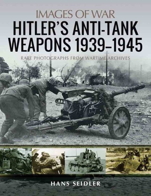 Cover image for book Hitler's Anti-Tank Weapons 1939–1945