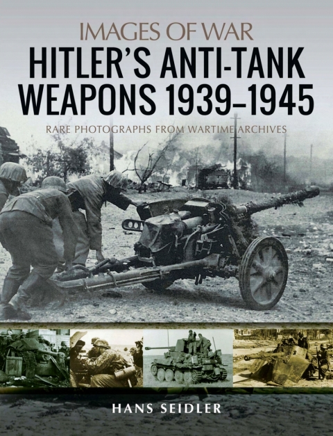 Cover image for book Hitler's Anti-Tank Weapons 1939–1945