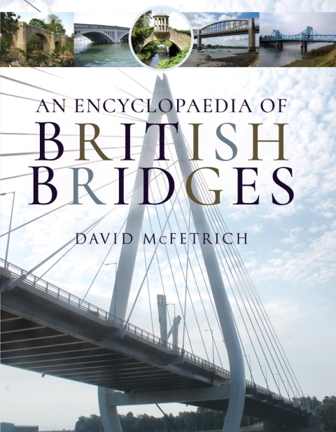 Cover image for book An Encyclopaedia of British Bridges