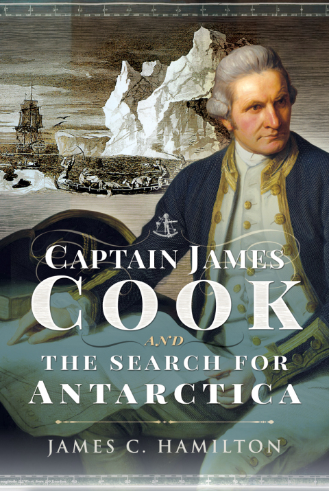 Cover image for book Captain James Cook and the Search for Antarctica