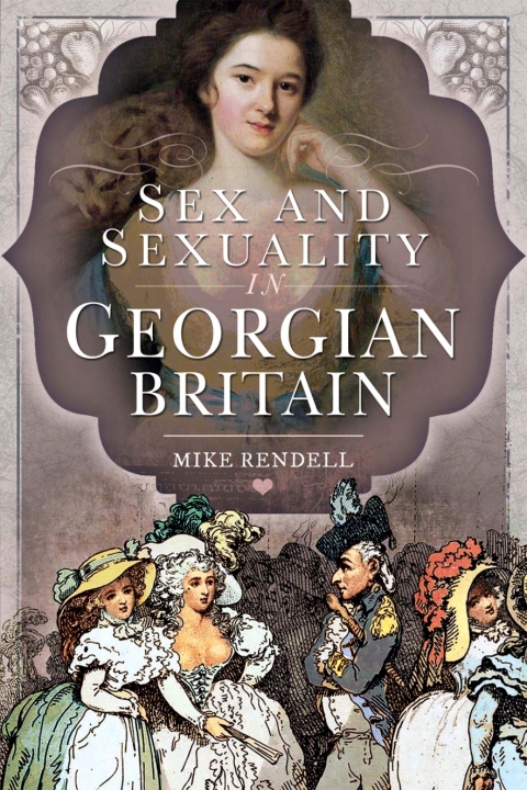 Cover image for book Sex and Sexuality in Georgian Britain