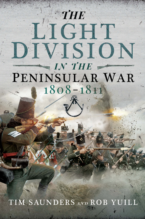 Cover image for book The Light Division in the Peninsular War, 1808–1811