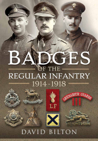 Cover image: Badges of the Regular Infantry, 1914–1918 9781526758026