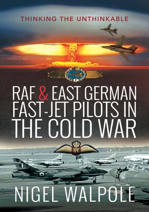 Cover image for book RAF & East German Fast-Jet Pilots in the Cold War
