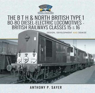 The B T H and North British Type 1 Bo-Bo Diesel-Electric Locomotives - British Railways Classes 15 and 16