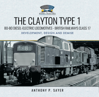 The Clayton Type 1: Bo-Bo Diesel-Electric Locomotives—British Railways Class 17